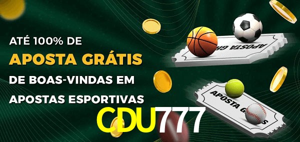 CDU777bet Ate 100% de Aposta Gratis